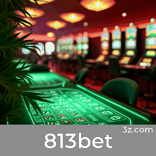 813bet: Apostas Esportivas Especializadas no Brasil